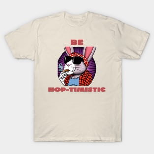 Be hop-timistic T-Shirt